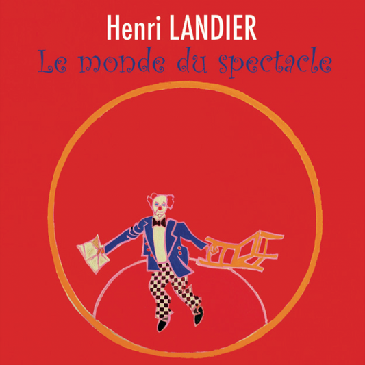 Le monde du spectacle