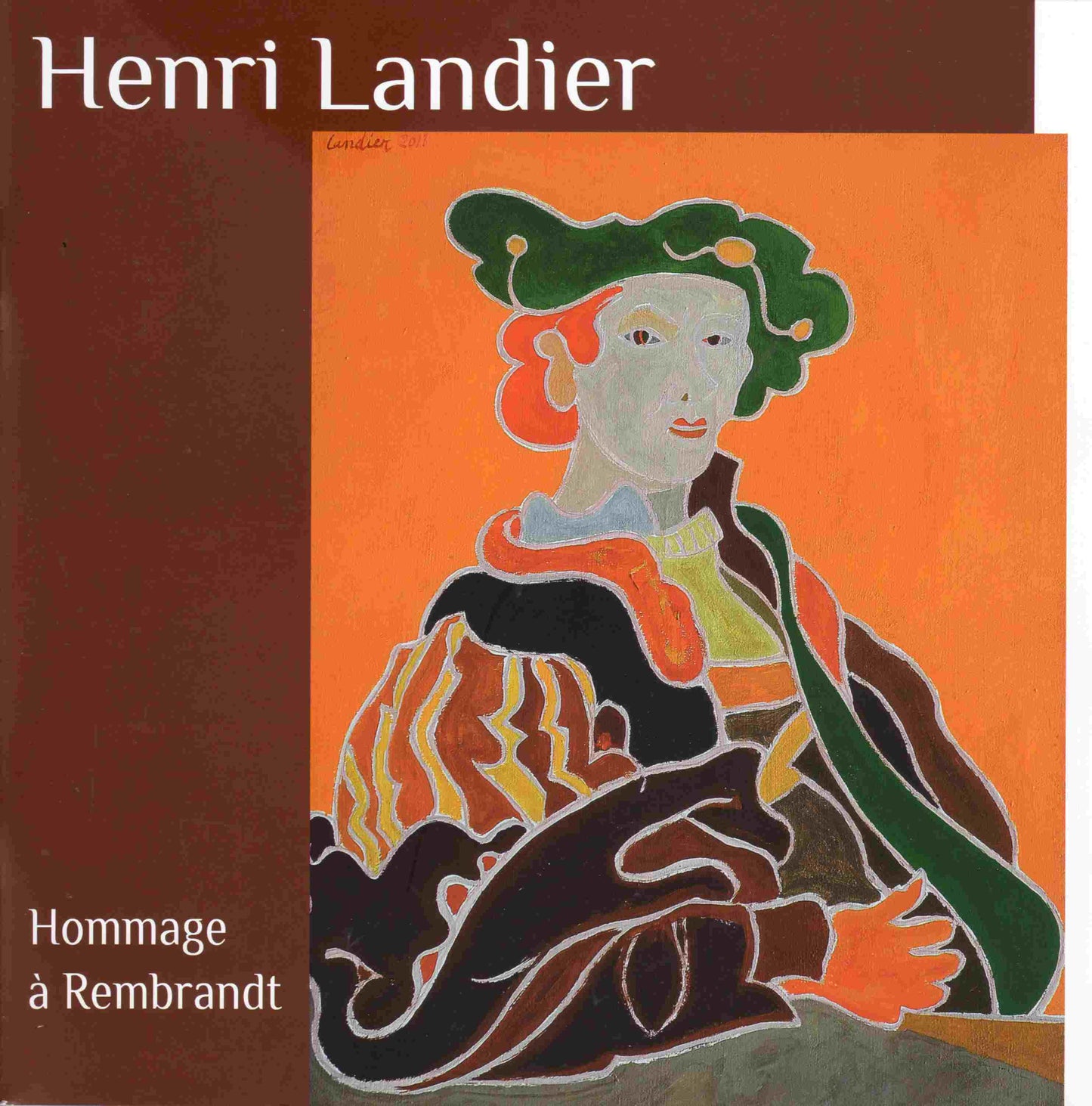 Hommage à Rembrandt 2000-2013